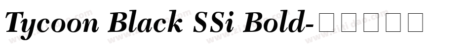 Tycoon Black SSi Bold字体转换